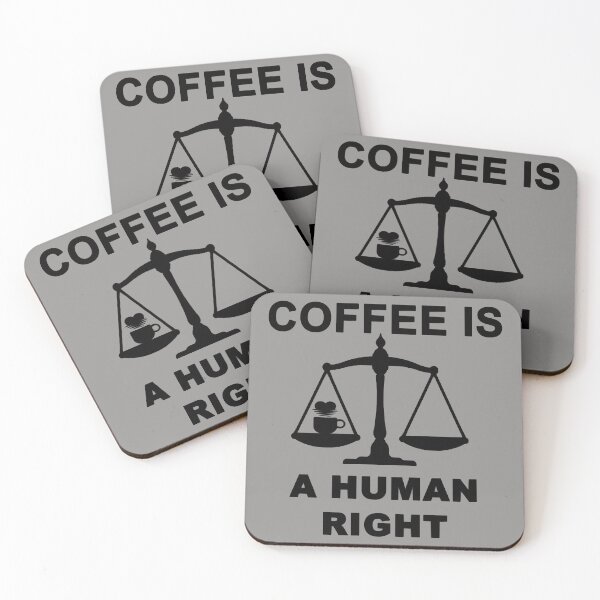 Item preview, coffee is a human right 29 designed and sold by JenniferLecher.