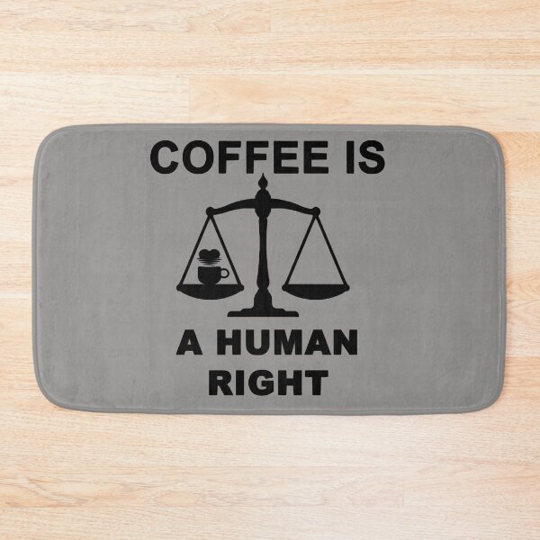 Item preview, coffee is a human right 29 designed and sold by JenniferLecher.