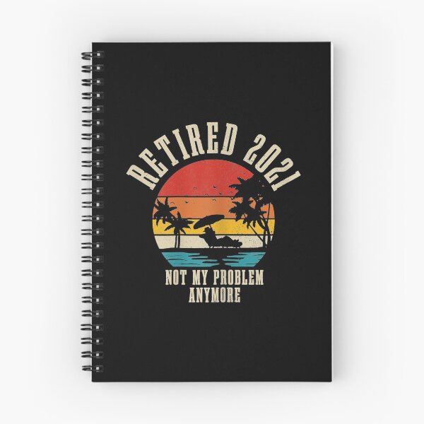 Item preview, Retired 2021 Not My Problem Anymore Vintage Retirement Gift T-Shirt designed and sold by Vireander31.