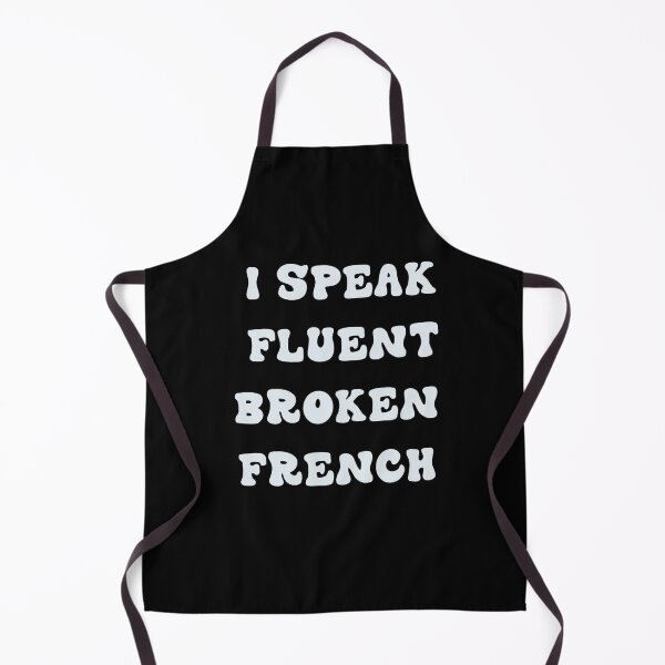 Item preview, I SPEAK FLUENT BROKENFRENCH designed and sold by RetroPlaceee.