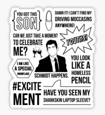 Schmidt Happens Sticker