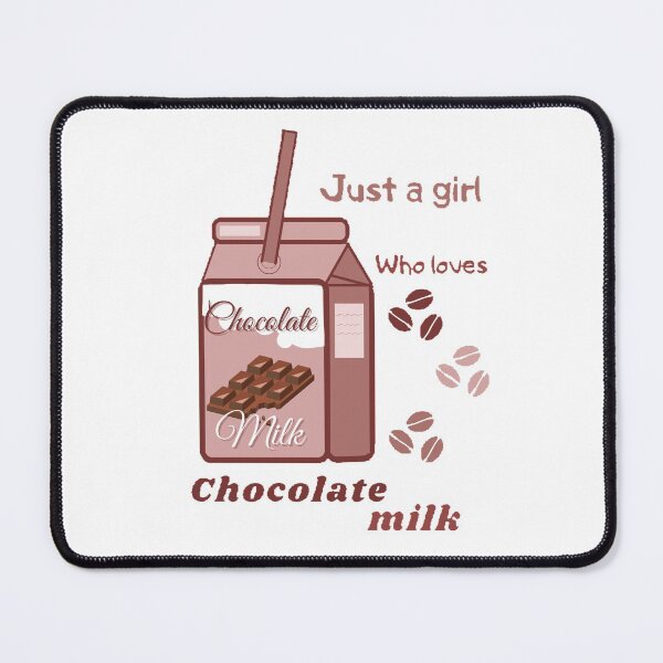Item preview, Just a girl who Lowes chocolate milk designed and sold by T-ShirtIn85.