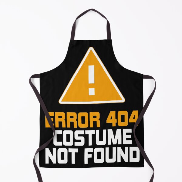 Item preview, Error 404 Disfraz no encontrado designed and sold by NzzRiza.