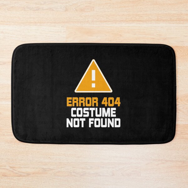 Item preview, Error 404 Disfraz no encontrado designed and sold by NzzRiza.