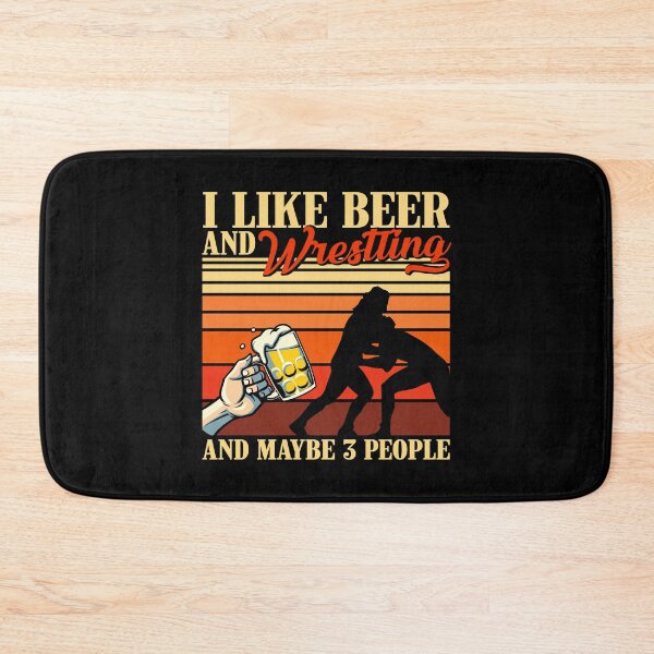 Item preview, I Like Beer And Wrestling And Maybe 3 People designed and sold by VannaShanha.