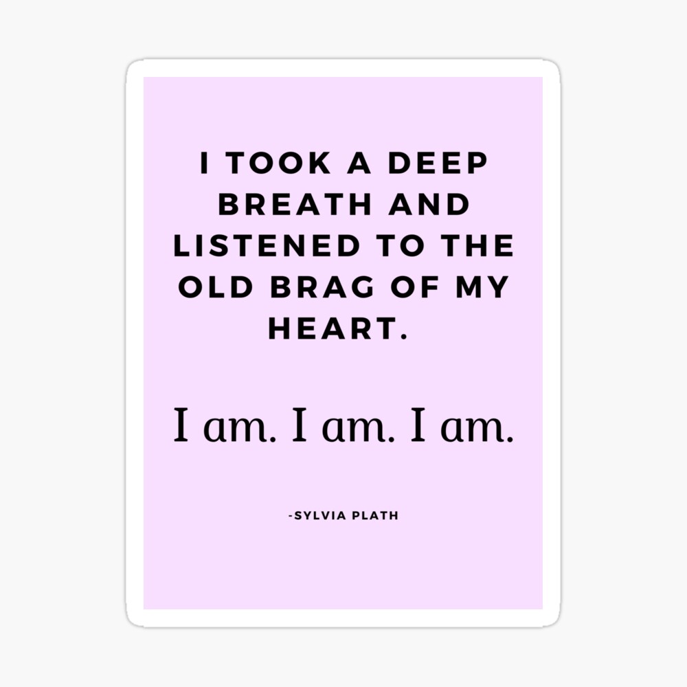 Sylvia Plath I Am Quote | Art Board Print