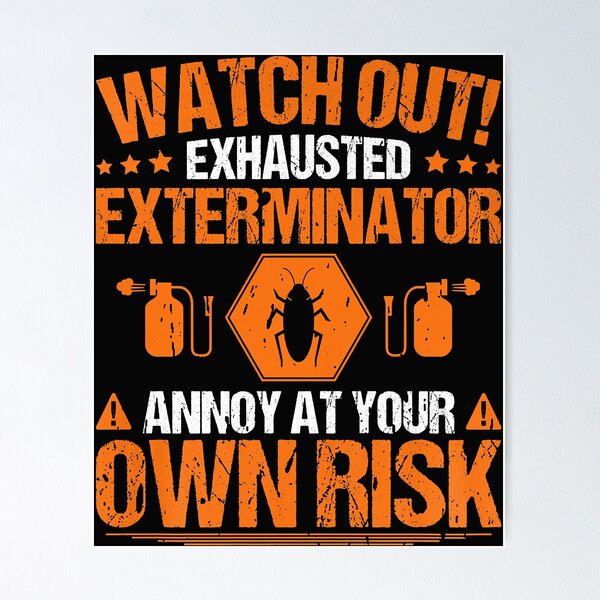 Item preview, Pest Control Own Risk Exterminator Premium designed and sold by CandelariaLopez.