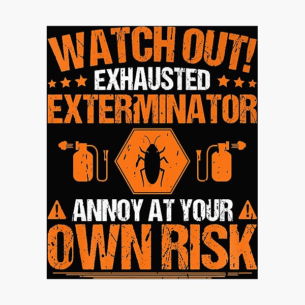 Item preview, Pest Control Own Risk Exterminator Premium designed and sold by CandelariaLopez.