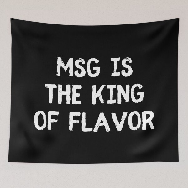 Item preview, MSG Is The King of Flavor Uncle Roger designed and sold by allysmar.