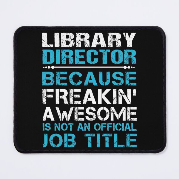 Item preview, Library Director T Shirt - Freaking Awesome Job Gift Item Tee designed and sold by oetate4774.