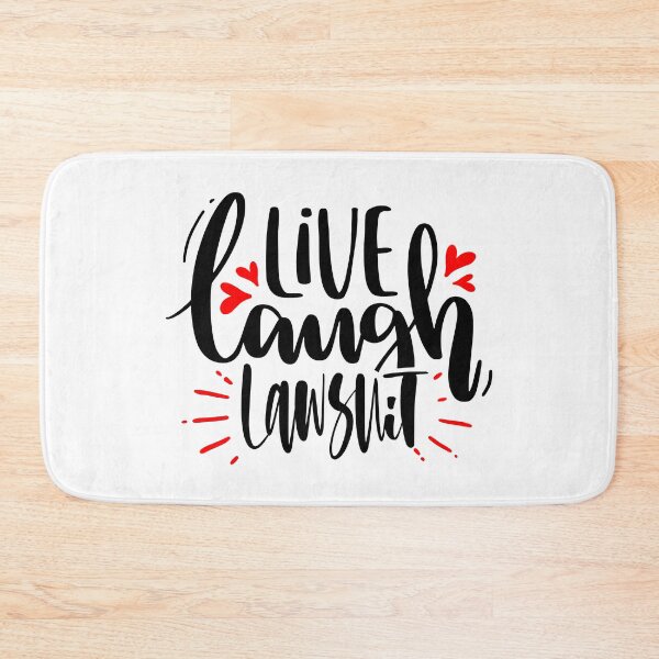 Item preview, Live Laugh Lawsuit designed and sold by DAFIN.