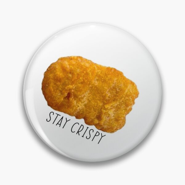 Item preview, Stay Crispy Chicken Nugget Italics designed and sold by sydneyw745.
