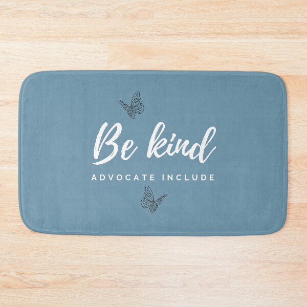 Item preview, Be kind ADVOCATE INCLUDE designed and sold by successmom.