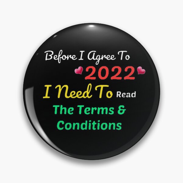 Item preview, Before I Agree To 2022 I Need To Read The Terms and Conditions unisex Funny t-shirt.  designed and sold by Sloyar.