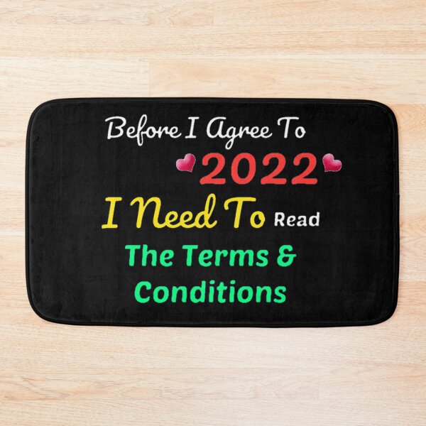 Item preview, Before I Agree To 2022 I Need To Read The Terms and Conditions unisex Funny t-shirt.  designed and sold by Sloyar.