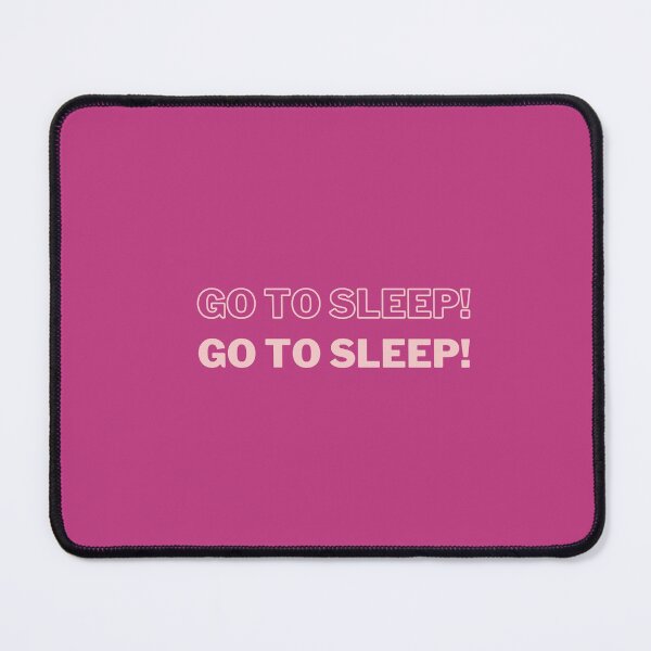 Item preview, Go to Sleep! designed and sold by Spiffle.