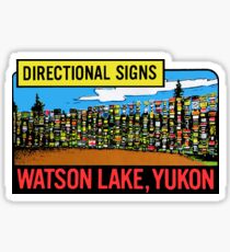 Yukon Territories Canada Watson Lake Directional Signs Vintage Travel Decal Sticker