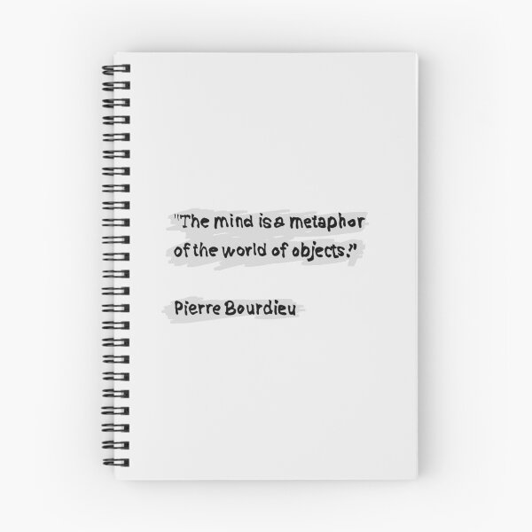 Item preview, Pierre Bourdieu mind quote designed and sold by KennyLucky.