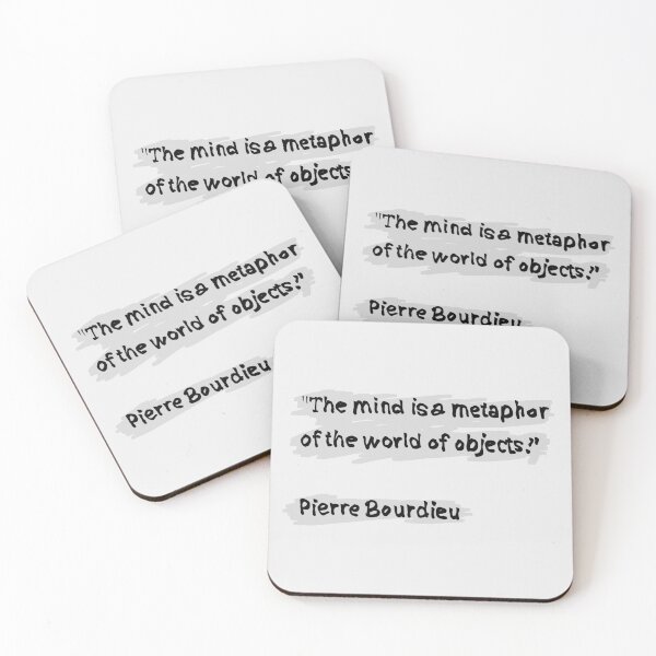 Item preview, Pierre Bourdieu mind quote designed and sold by KennyLucky.