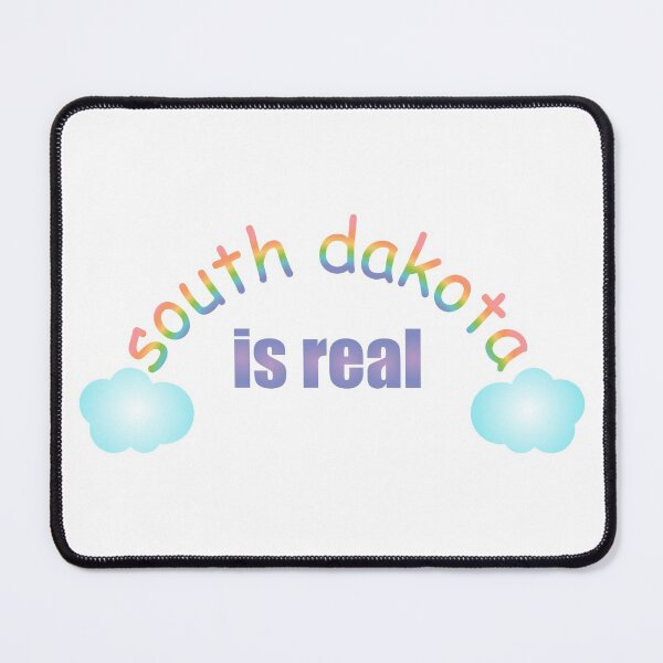 Item preview, South Dakota is Real designed and sold by ebizalethgainey.