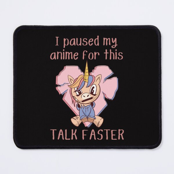 Item preview, I paused my anime for this, talk faster, funny unicorn grunge anime print designed and sold by Auntieck.