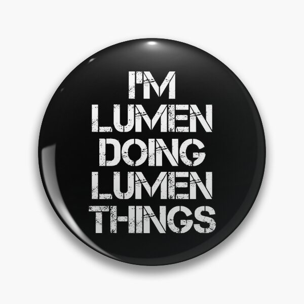 Item preview, Lumen Name T Shirt - Doing Lumen Things Name Gift Item Tee designed and sold by nauglesamatha.