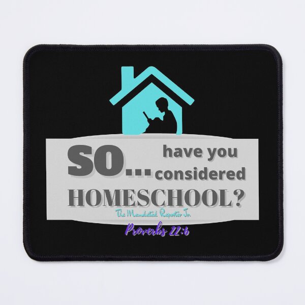 Item preview, So...Have You Considered Homeschool? designed and sold by TheReporter1.