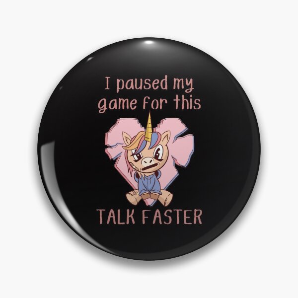 Item preview, I paused my game for this, talk faster, funny unicorn grunge anime print designed and sold by Auntieck.