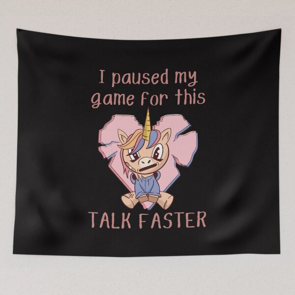Item preview, I paused my game for this, talk faster, funny unicorn grunge anime print designed and sold by Auntieck.