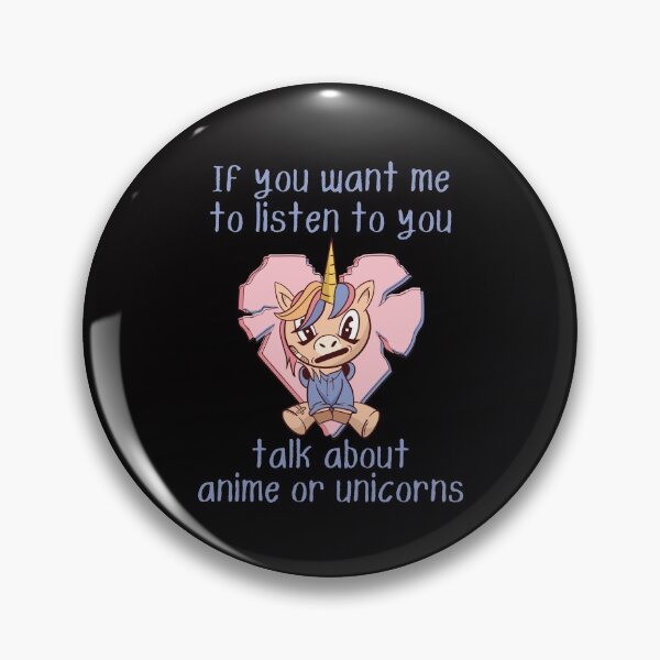 Item preview, If you want me to listen to you, talk about anime or unicorns, funny unicorn grunge anime print designed and sold by Auntieck.