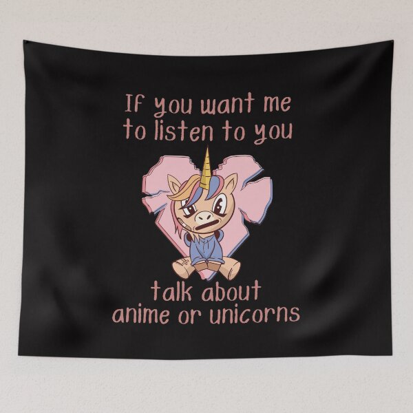 Item preview, If you want me to listen to you, talk about anime or unicorns, funny unicorn grunge anime print designed and sold by Auntieck.