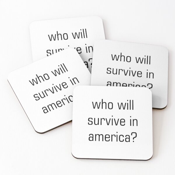 Item preview, who will survive in america? designed and sold by kidofwgkta.