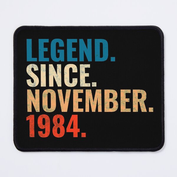 Item preview, Legend Since November 1984 Retro Vintage designed and sold by Teelogic.