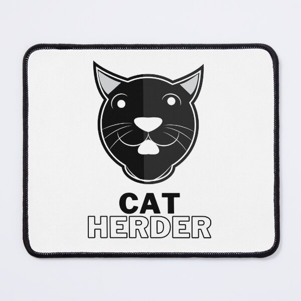 Item preview, Cat Herder Professional designed and sold by Bright-Store.