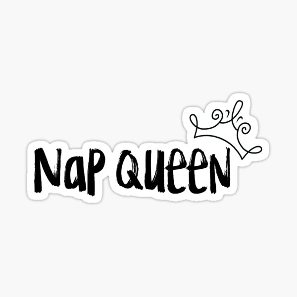 Nap Queen Sticker
