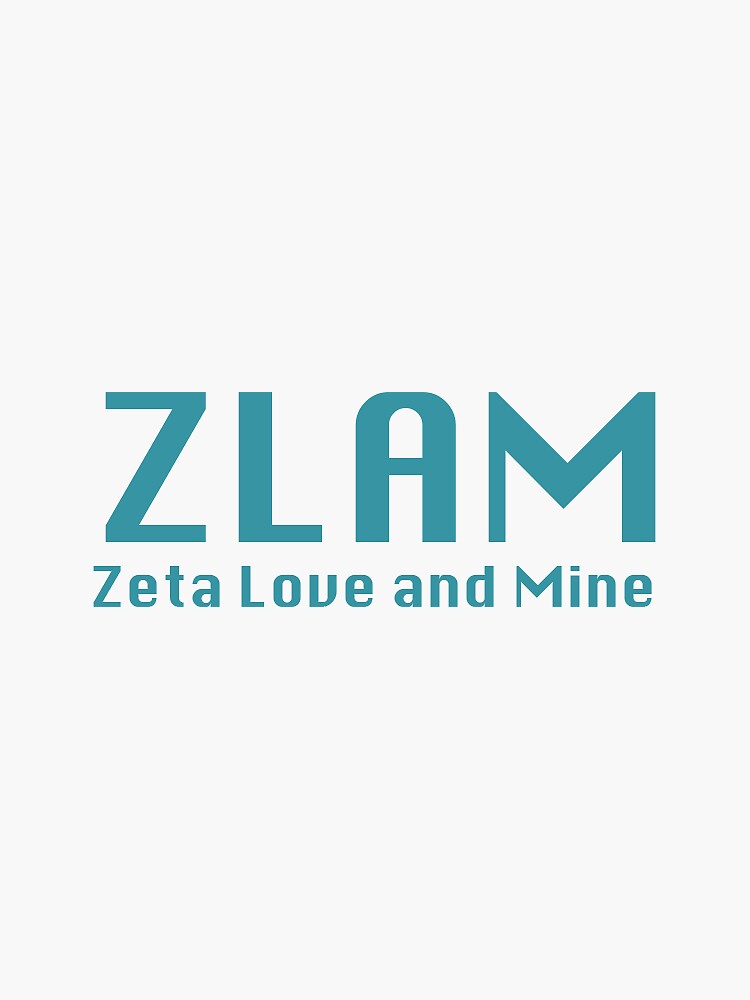"Zeta Tau Alpha ZLAM" Sticker for Sale by mandamadness Redbubble