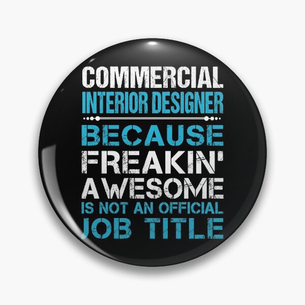 Item preview, Commercial Interior Designer T Shirt - Freaking Awesome Job Gift Item Tee designed and sold by oetate4774.