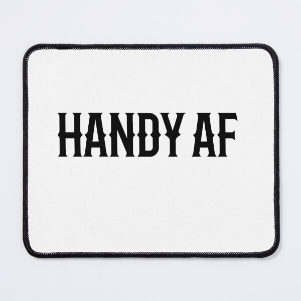 Item preview, Handy AF designed and sold by TeesYouWant.