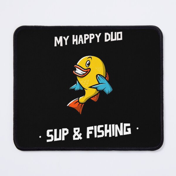 Item preview, Stand Up Paddle Fishing - my Happy Duo designed and sold by JJWilsonTees.