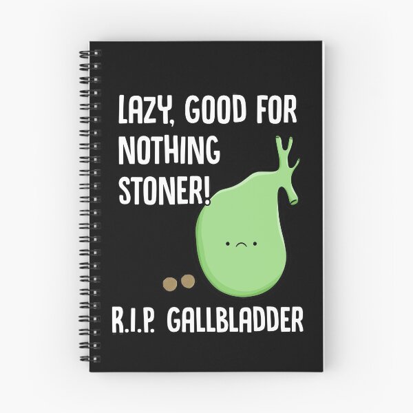 Item preview, Gallbladder Removal Surgery Funny Phrase Lazy Stoner designed and sold by Delightfully Cynical.