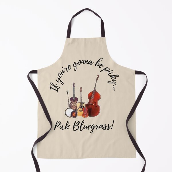 Item preview, If you're gonna be picky...pick Bluegrass! designed and sold by redbugdesigns.