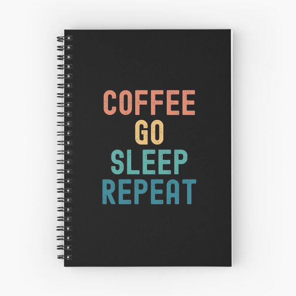 Item preview, Coffee Go Sleep Repeat - Funny Go & Coffee Gift designed and sold by kindxinn.