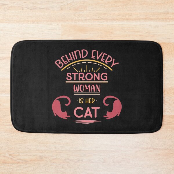 Item preview, Behind Every Strong Women Is Her Cat  designed and sold by BhavyaBathla.