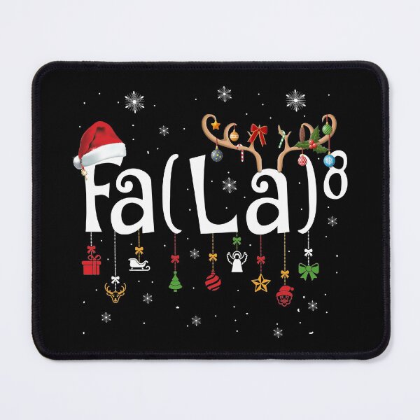 Item preview, FA (LA)8 Funny Christmas Santa Fa La Math Funny Meme designed and sold by Twan-Pas31.
