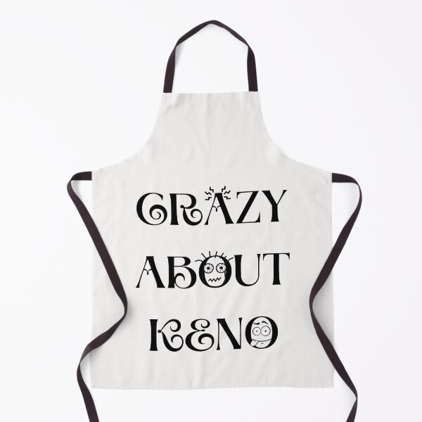 Item preview, Crazy About Keno designed and sold by SloganExpress.