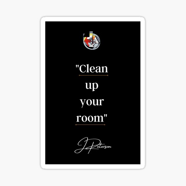 clean-up-your-room-best-seller-poster-sticker-for-sale-by-self-carewmarcy-redbubble