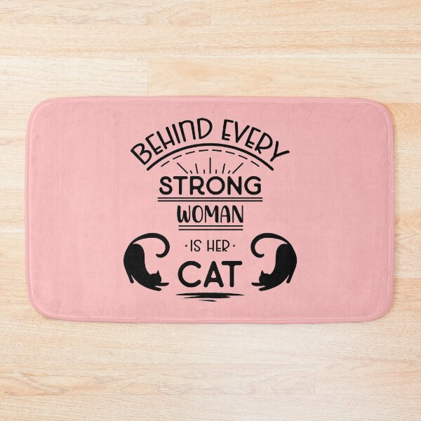Item preview, Behind Every Strong Women Is Her Cat  designed and sold by BhavyaBathla.