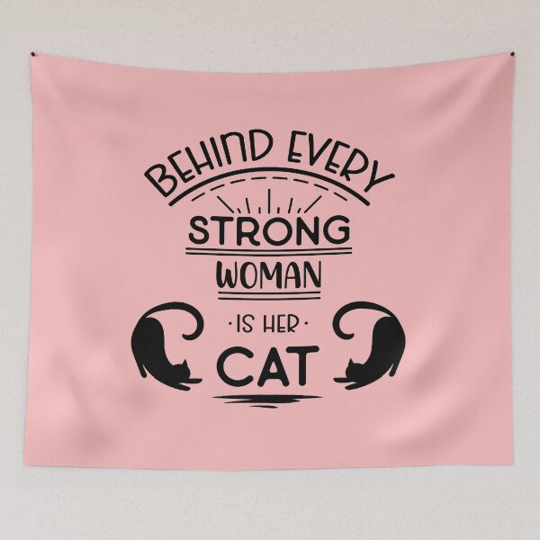 Item preview, Behind Every Strong Women Is Her Cat  designed and sold by BhavyaBathla.