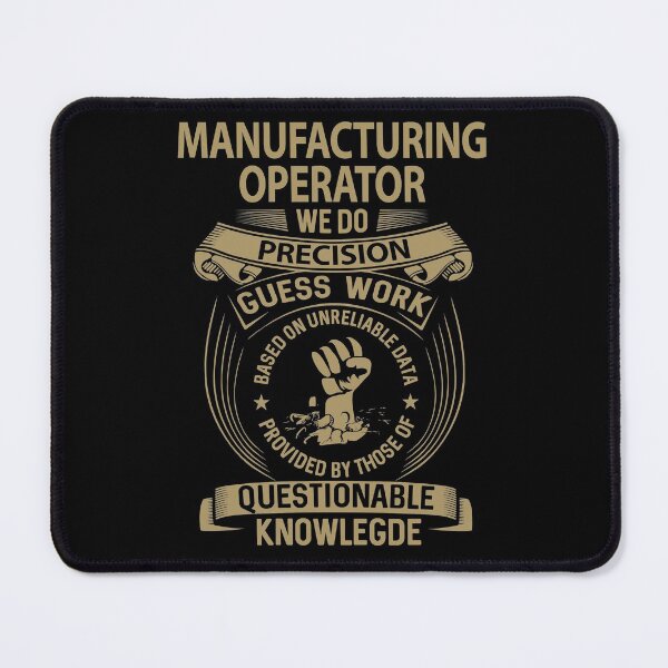 Item preview, Manufacturing Operator T Shirt - We Do Precision Job Gift Item Tee designed and sold by paneczkopat.