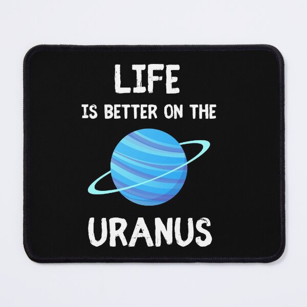 Item preview, Life is Better on The Uranus Shirt designed and sold by zoonix.